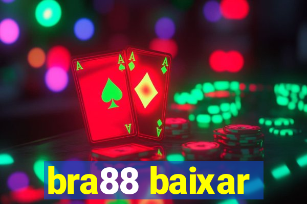 bra88 baixar